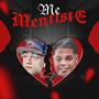 Me Mentiste (feat. Yoweri la Sensacion)