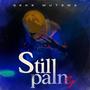 Still Pain EP