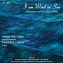 Vocal Recital (Mezzo-soprano) : Kerrigan, Aylish - Agnew, E. / Bodley, S. / Boyle, I. / Buckley, J. / Clarke, R. / O'farrell, A.-M. (I Am Wind on Sea)