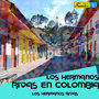 Los Hermanos Rivas en Colombia