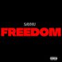 Freedom (Explicit)