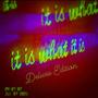 It Is What It Is~Deluxe Edition (Explicit)