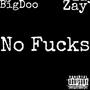 No ****$ (feat. Zaythoz) [Explicit]