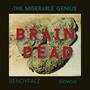 BRAIN DEAD (feat. Slowso. & Bendyface) [Explicit]