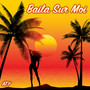 Baila Sur Moi (Explicit)