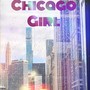 Chicago Girl (feat. BucketHat) [Explicit]