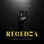 Regedza (feat. Judah Christ)