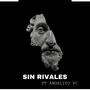 Sin Rivales (feat. Angelito Vc)