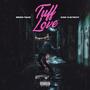 Tuff Love (feat. D30 KAYWHY) [Explicit]