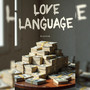 Love Language (Explicit)