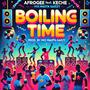 Boiling Time (feat. Keche)