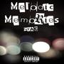 Melodic Memories (Explicit)