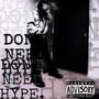 Don'tNeedHype. (Explicit)