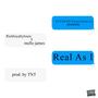 Real As I (feat. mello james) [Explicit]