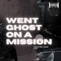 Went Ghost On A Mission (feat. Silk) [Explicit]