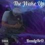 The Wake Up (Explicit)