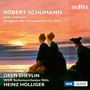 Schumann: Complete Symphonic Works, Vol. III