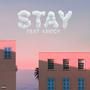 Stay (feat. Aekicy) [Explicit]