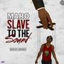 Slave to the Sound (Explicit)