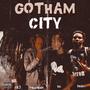 GOTHAM CITY (Explicit)