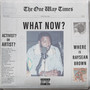 What Now? (Explicit)