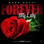 Forever My Lady (Explicit)