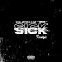 SICK (Freestyle) [Explicit]