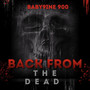 Back From The Dead (Explicit)