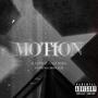 Motion (feat. Prince Moolauh) [Explicit]