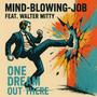 One dream out there (feat. Walter Mitty)