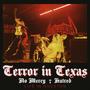 Terror In Texas (Live in Houston) [Explicit]