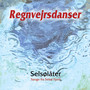 Regnvejrsdanser (Sange fra Selsø Fjord)