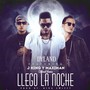 Llego la Noche (Remix) [feat. J King y Maximan]