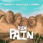 Raw Pain (Explicit)