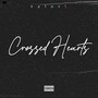 Crossed Hearts (Explicit)
