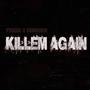 Killem Again (Explicit)