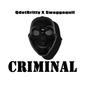 Criminal (feat. Swaggaquil) [Explicit]