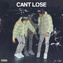 Can't Lose (Explicit)