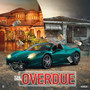 Overdue (Explicit)