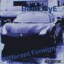 Different Foreigns (Explicit)