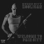 Welcome to Pain City (Explicit)