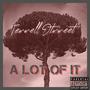 A Lot Of It (Explicit)