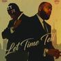 LET TIME TELL (Explicit)