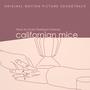 Californian Mice (Original Motion Picture Soundtrack)