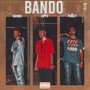 Bando (Explicit)