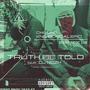 Truth Be Told (Explicit)