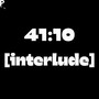 41:10 [Interlude] (Explicit)