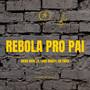 Rebola Pro Pai (Explicit)