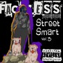 Street Smart, Vol. 3 (Explicit)