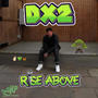 RISE ABOVE